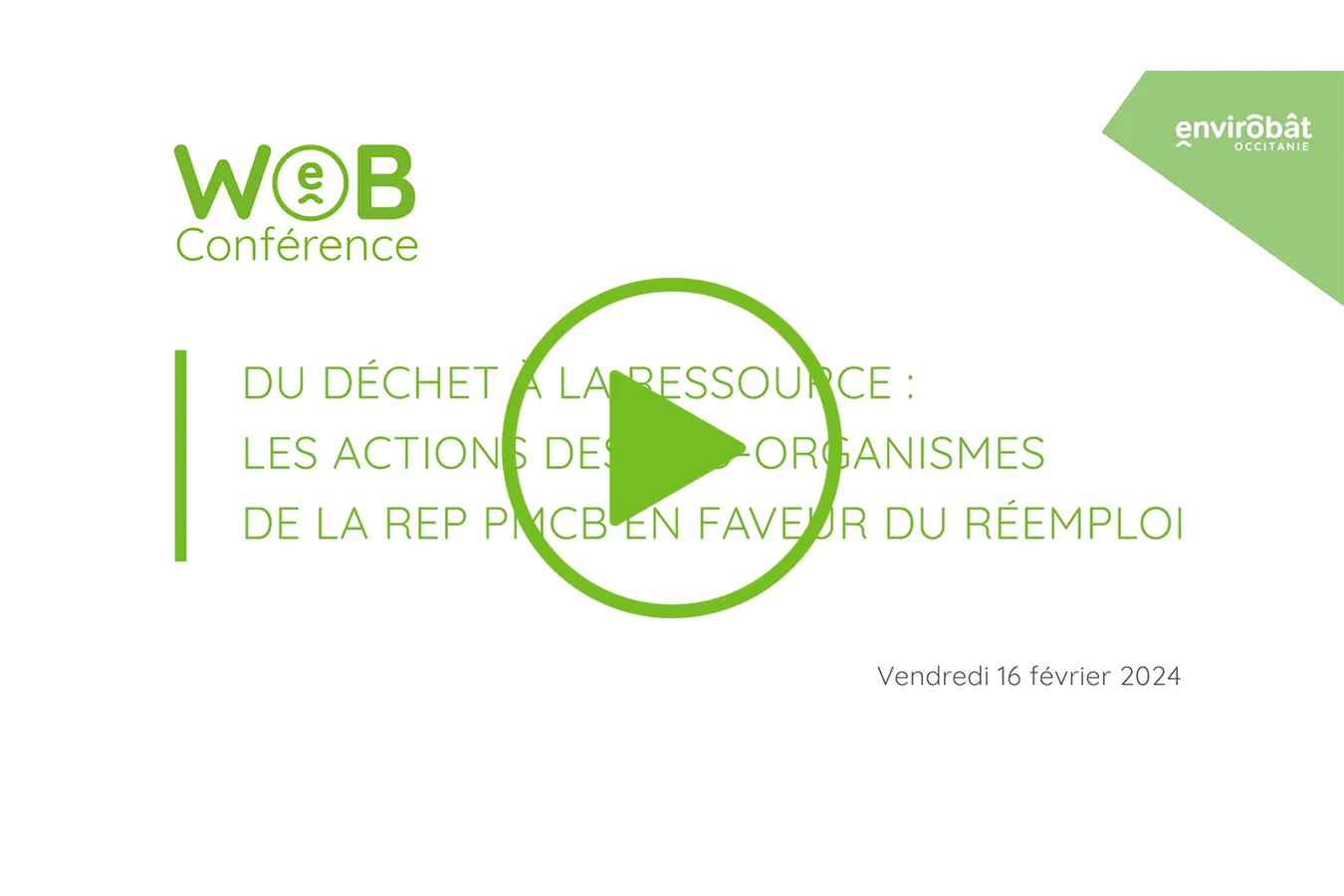 Replay | Webinaire réemploi "Du déchet à la ressource" du 16 février 2024