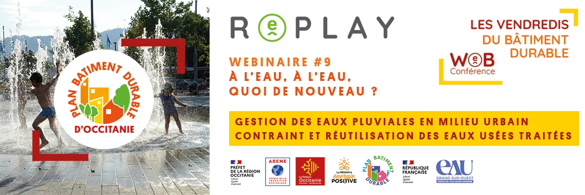 REPLAY : webinaire « Eau & Aménagement » | Les Vendredis du Bâtiment Durable