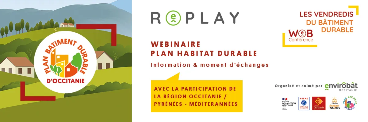 REPLAY : webinaire "Plan Habitat Durable" | Les Vendredis du Bâtiment Durable