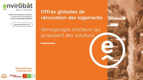 Offres globales de rénovation des logements | Témoignages d’acteurs qui proposent des solutions