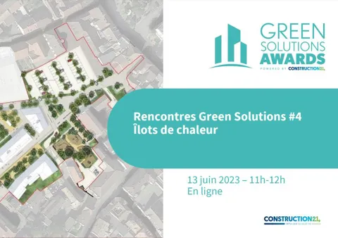 Replay : Stop à la surchauffe : adapter la ville et les bâtiments aux Îlots de Chaleur Urbains | Construction 21