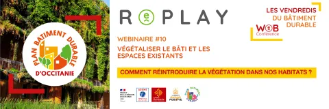 REPLAY : webinaire " Végétaliser le bâti et les espaces existants " | Les vendredis du Bâtiment durable 